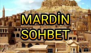 Mardin Sohbet