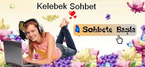 Kelebek Sohbet Odaları