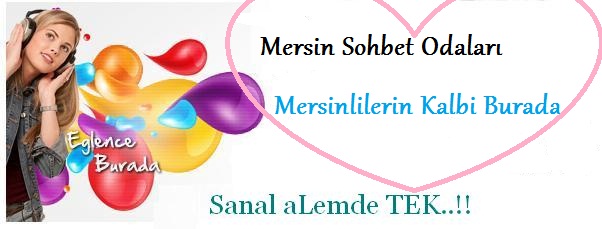 Mersin Sohbet Sitesi