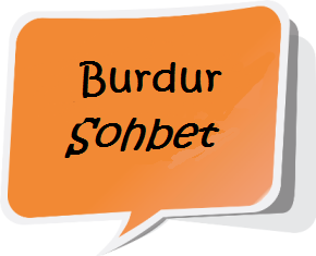 Burdur Seviyeli Sohbet