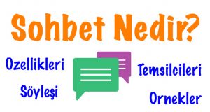 Sohbet Nedir – Sohbetin Önemi