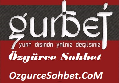 Gurbetyeri sohbet