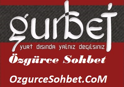 Gurbetyeri sohbet