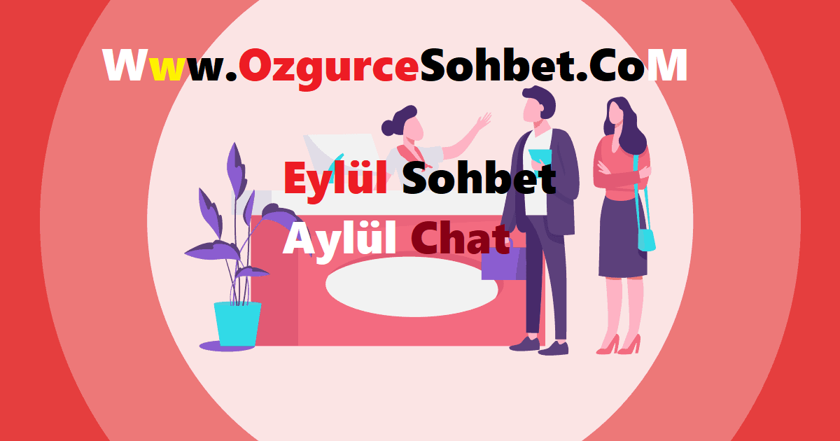 Eylül Sohbet Heyecanını Keşfedin